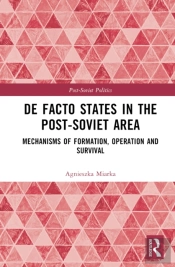 De Facto States In The Post-Soviet Area