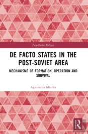 De Facto States In The Post-Soviet Area