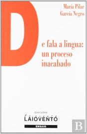 De Fala A Lingua, Un Proceso Inacabado