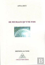 De Feuilles Qu'Une Fois