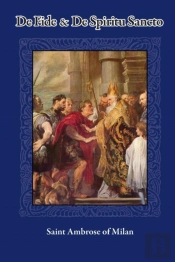 De Fide And De Spiritu Sancto