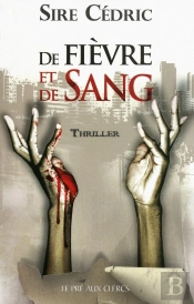 De Fièvre Et De Sang