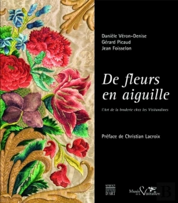 Bertrand.pt - De Fleurs En Aiguille ; L'Art De La Broderie Chez Les Visitandines