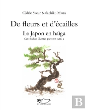 De Fleurs Et D'Ecailles - Le Japon En Haiga