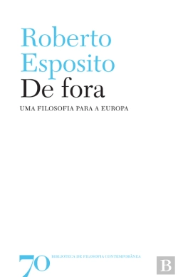 Bertrand.pt - De Fora - Uma Filosofia Para A Europa