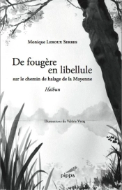 De Fougère En Libellule ; Sur Le Chemin De Halage De La Mayenne