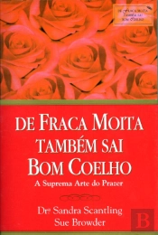 De Fraca Moita Também Sai Bom Coelho