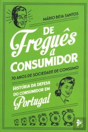 De Freguês a Consumidor