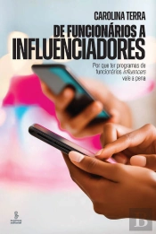 De Funcionários A Influenciadores