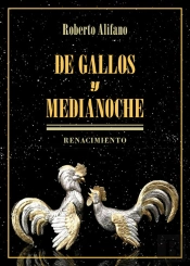 De Gallos Y Medianoche