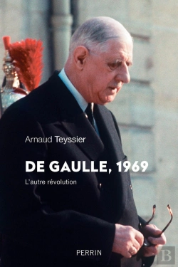 Bertrand.pt - De Gaulle, 1969 ; L'Autre Révolution