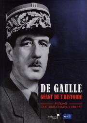 De Gaulle, Geant De L'Histoire
