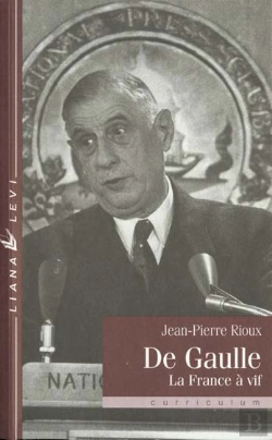 Bertrand.pt - De Gaulle ; La France A Vif