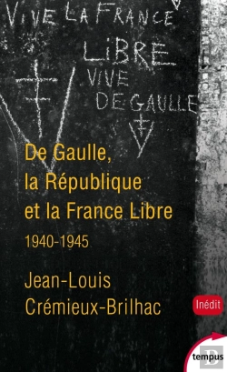 Bertrand.pt - De Gaulle ; La République Et La France Libre ; 1940-1945