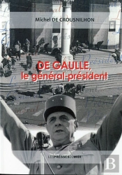 De Gaulle, Le General President