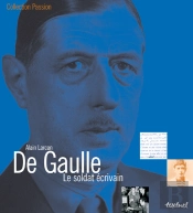 De Gaulle, Le Soldat Écrivain