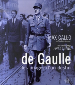 Bertrand.pt - De Gaulle, Les Images D'Un Destin