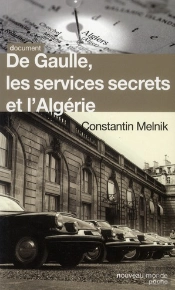 De Gaulle Les Services Secrets Et L Algerie