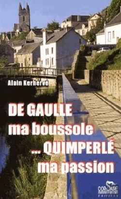 Bertrand.pt - De Gaulle, Ma Boussole ; Quimperlé Ma Passion