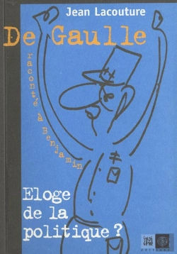 Bertrand.pt - De Gaulle Raconte A Benjamin ; L'Eloge De La Desobeissance