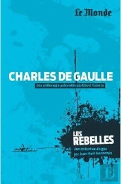 De Gaulle Rompre A Tous Risque