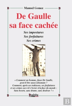 Bertrand.pt - De Gaulle, Sa Face Cachée