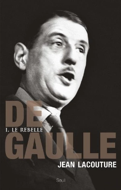 Bertrand.pt - De Gaulle Tome 1 ; Le Rebelle