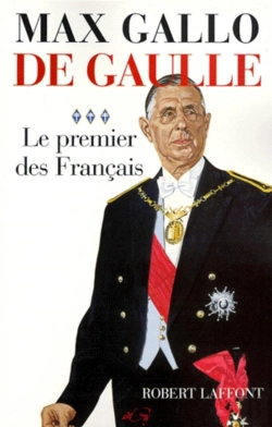 Bertrand.pt - De Gaulle Tome 3 ; Le Premier Des Français