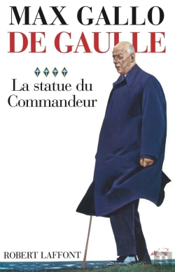 Bertrand.pt - De Gaulle Tome 4 ; La Statue Du Commandeur