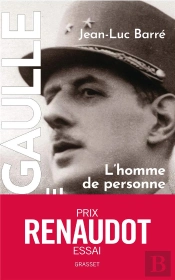 De Gaulle, Une Vie Tome 1 : L'Homme De Personne, 1890-1944)