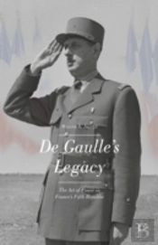 De Gaulle'S Legacy