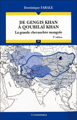 Bertrand.pt - De Gengis Khan À Qoubilaï Khan : La Grande Chevauchée Mongole