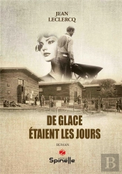 De Glace Étaient Les Jours