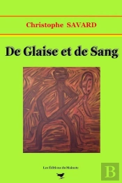 De Glaise Et De Sang