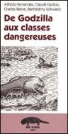 De Godzilla Aux Classes Dangereuses