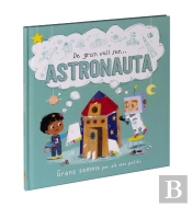 De Gran Vull Ser... Astronauta