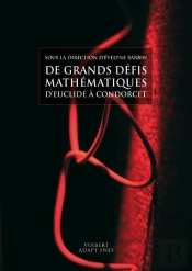 De Grands Défis Mathématiques ; D'Euclide À Condorcet