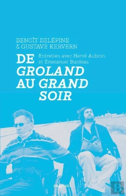 Bertrand.pt - De Groland Au Grand Soir