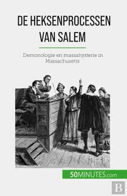 Bertrand.pt - De Heksenprocessen Van Salem : Demonologie En Massahysterie In Massachusetts