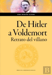 De Hitler A Voldemort, Retrato Del Villano
