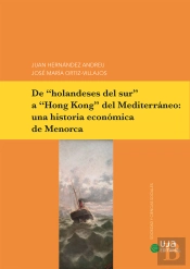De Holandeses Del Sur A Hong Kong Del Mediterraneo: Una