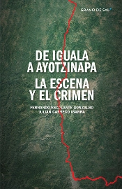 De Iguala A Ayotzinapa