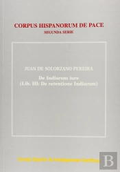 De Indiarum Iure. Liber Iii. De Retentione Indiarum. 