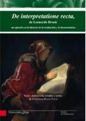 De Interpretatione Recta, De Leonardo Bruni: Un Episodio En La Historia De La Traducción Y La Hermen
