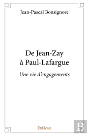 De Jean-Zay À Paul-Lafargue : Une Vie D'Engagements