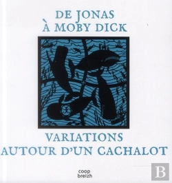 Bertrand.pt - De Jonas A Moby Dick ; Variations Autour D'Un Cachalot
