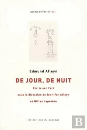 De Jour, De Nuit : Écrits Sur L'Art