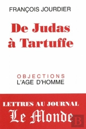 De Judas À Tartuffe