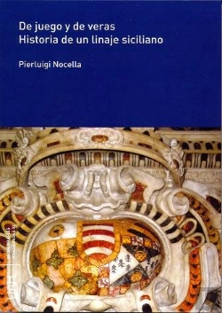 Bertrand.pt - De Juego Y De Veras. Historia De Un Linaje Siciliano