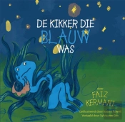 De Kikker Die Blauw Was